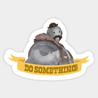 Do something Sticker